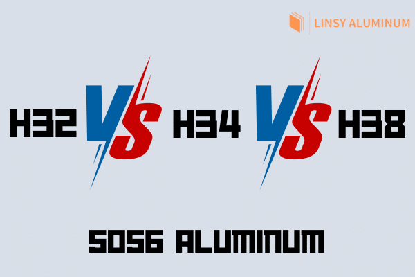 5056 H32 Vs. 5056 H34 Vs. 5056  H38 Difference