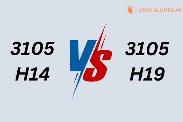 Alluminio 3105 H14 vs. 3105 H19