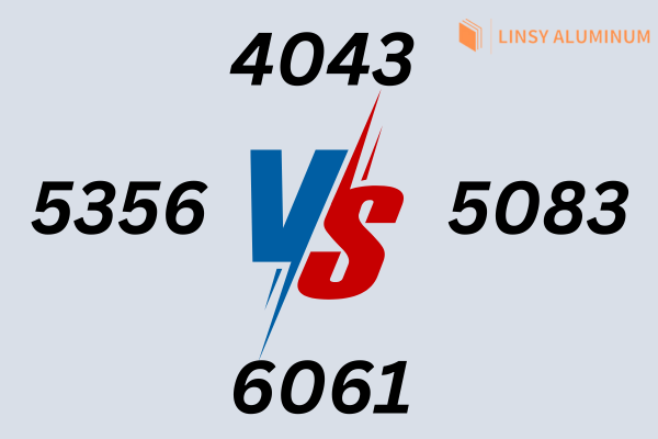 5356 vs. 4043 vs. 5083 vs. 6061 Alüminyum